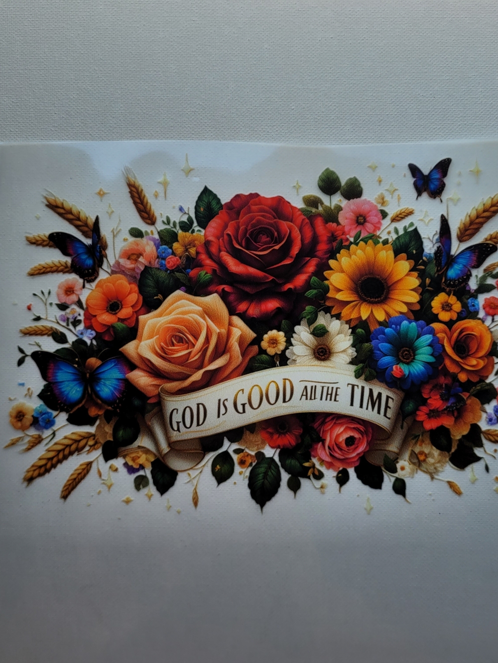 DTF Heat Transfer - God Is Good All The Time